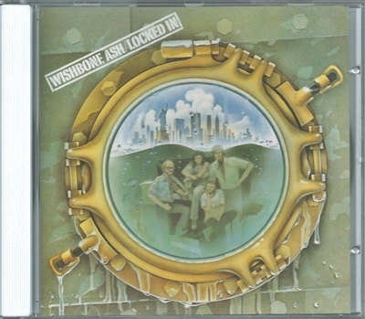 Wishbone Ash - Locked In (1976) [REP 4557 - WY]