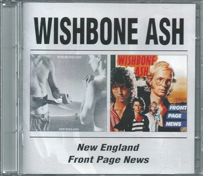 Wishbone Ash - New England & Front Page News (1976 & 1977)