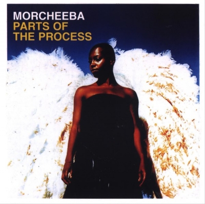 Morcheeba - Parts Of The Process (2003)
