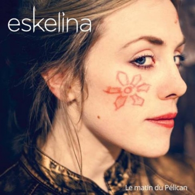 Eskelina - Le matin du Pelican (2015) [WEB Release]