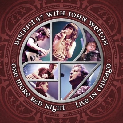 District 97 & John Wetton - One More Red Night: Live In Chicago (2014)