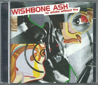 Wishbone Ash - No Smoke Without Fire (1978)