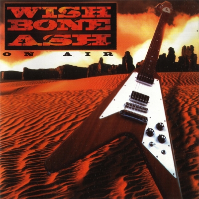 Wishbone Ash - On Air (1998)