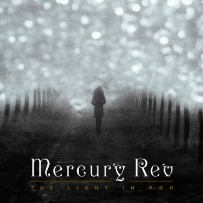 Mercury Rev - The Light in You (2015)