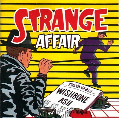 Wishbone Ash - Strange Affair (1991) [2003 Edition]