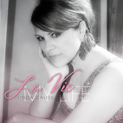 Linda Calise - La Vie My Life (2015) [WEB Release]