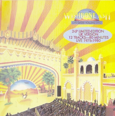Wishbone Ash - Live Dates Volume Two (1980) [2012]