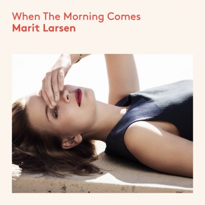 Marit Larsen - When The Morning Comes (2015) [WEB Release]