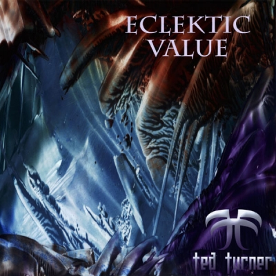 Ted Turner - Eclektic Value (2010)