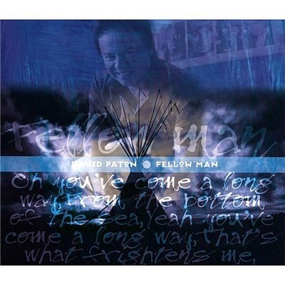 David Paton - Fellow Man (2007)