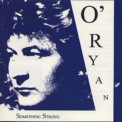 O'Ryan - Something Strong (1992)