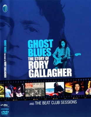 Ghost Blues - The story Of Rory Gallagher [2xDVD-Rip]
