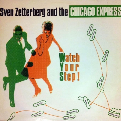 Sven Zetterberg & the Chicago Express - Watch Your Step! (1991) [WEB-релиз]