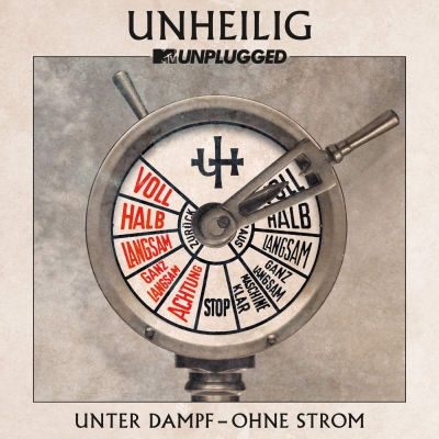 Unheilig - MTV Unplugged - Unter Dampf - Ohne Strom (2015)