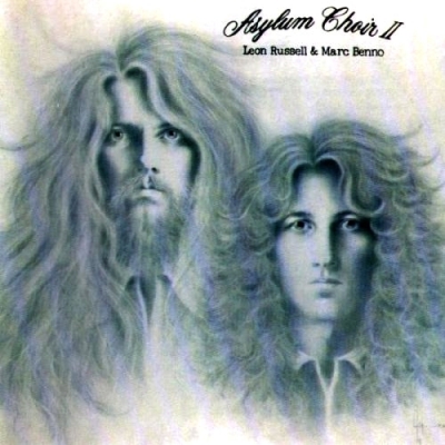 Leon Russel & Marc Benno (1971) "Asylum Chior II"