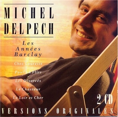 Michel Delpech - Les Années Barclay  (1992) [WEB Release, 2CD]