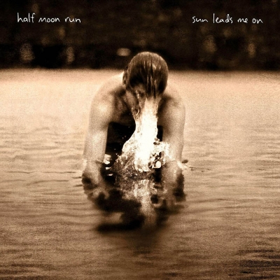 Half Moon Run - Sun Leads Me On (2015) [WEB Release]